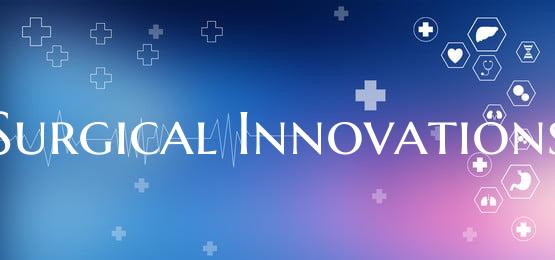 Surgical Innovations