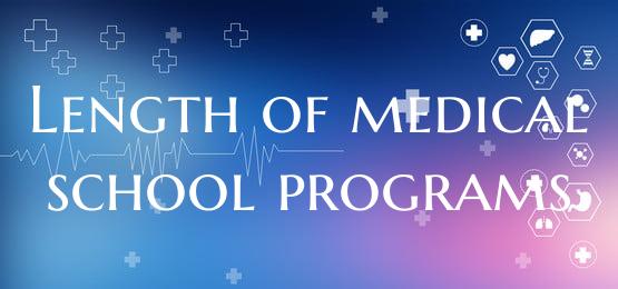 Length of medical school programs
